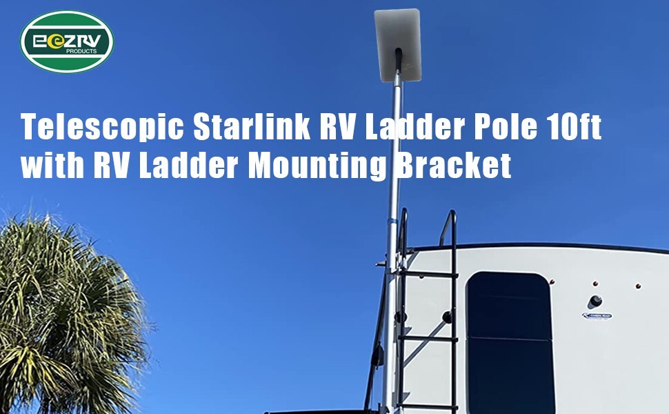 EEZ RV Products Telescopic Starlink RV Ladder Pole 10ft with RV Ladder Mounting