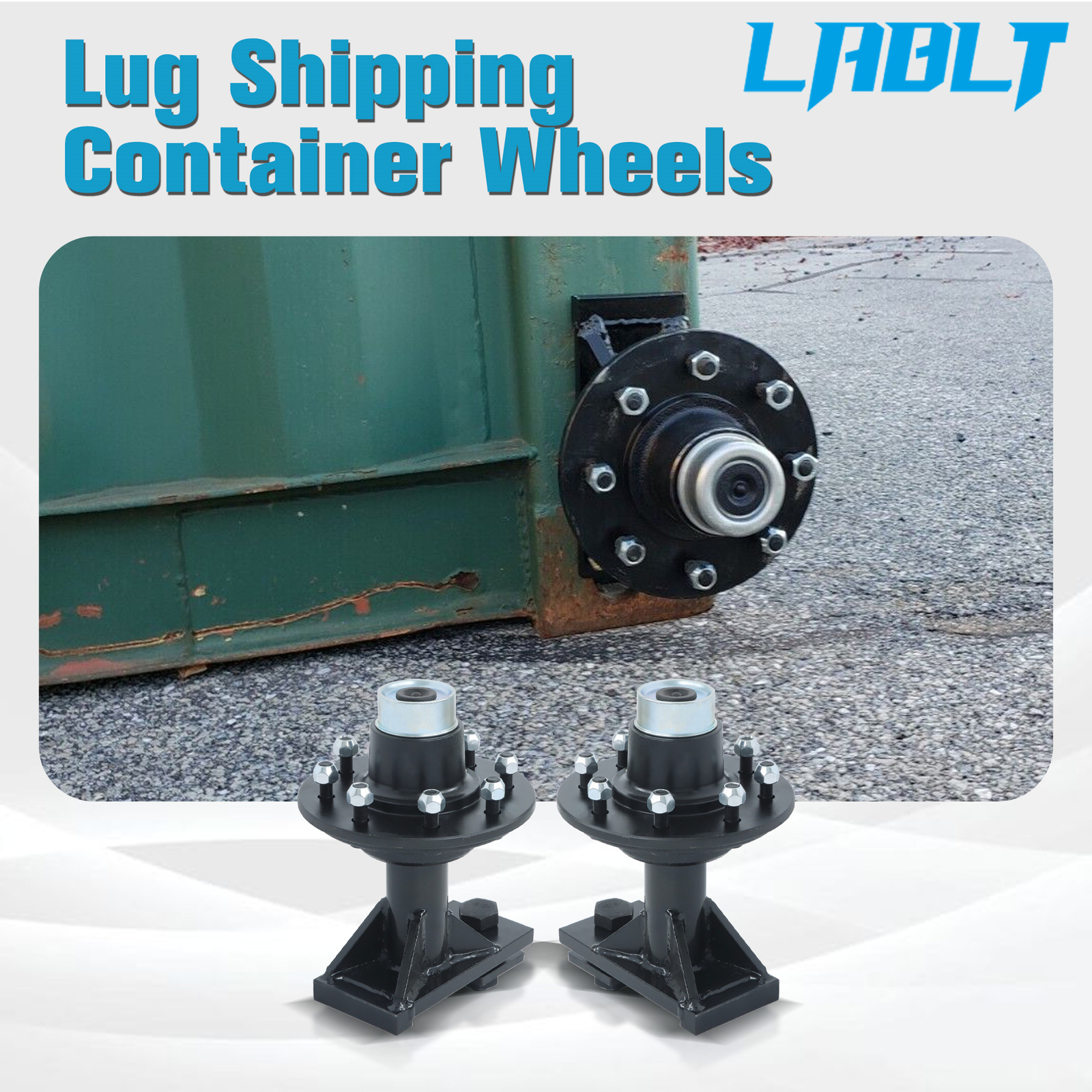 8 × 6.5 Lug Shipping Container Wheels and Bolt-On Spindle Kit w/o Handle 8000LBS