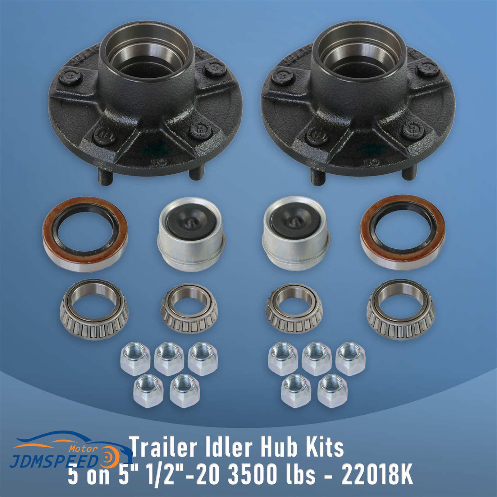 2PACK Trailer Idler Hub Kits 5 on 5″ fit for 3500 lbs Axle -22018K cone bearings