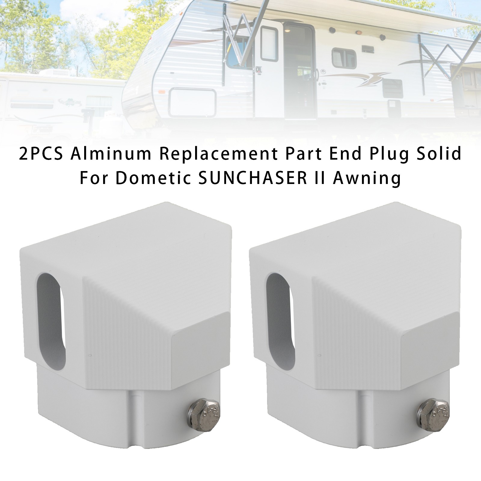 2PCS Alminum Replacement Part End Plug Solid For Dometic SUNCHASER II Awning US
